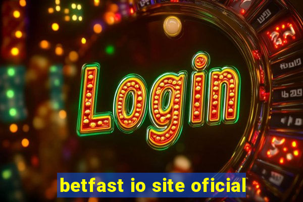 betfast io site oficial